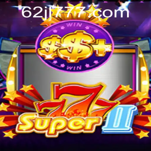 Embark on an Adventure with Super777II and Unveil the Secrets of 62JL